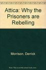 Attica Why the Prisoners are Rebelling