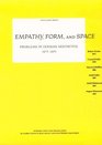 Empathy Form and Space Problems in German Aesthetics 18731893