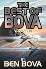 The Best of Bova Volume 3
