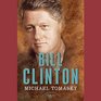 Bill Clinton The American Presidents Series The 42nd President 19932001