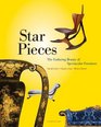 Star Pieces The Enduring Beauty of Spectacular Furniture