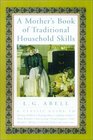 A Mother's Book of Traditional Household Skills