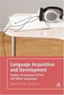 Language Acquisition and Development Studies of Learners of First and Other Languages