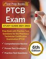 PTCB Exam Study Guide 20212022 Prep Book with Practice Test Questions for the Pharmacy Technician Certification Examination