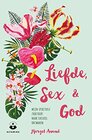 Liefde en goddelijke seks mijn spirituele zoektocht naar seksueel ontwaken
