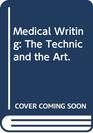 Medical Writing The Technic and the Art