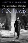 The Intellectual World of C S Lewis