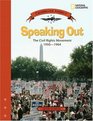 Speaking Out The Civil Rights Movement 19501964