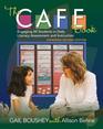 The Cafe Book Engaging All Students in Daily Literacy Assessment and Instruction
