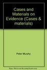 Cases and Materials on Evidence