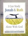 I Can Study Jonah  Ruth Alone With God  King James Version
