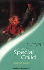A Very Special Child (Medical Romance)