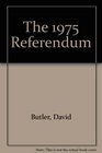 The 1975 Referendum