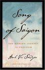Song of Saigon  One Woman's Journey to Freedom