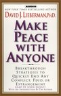 Make Peace with Anyone  Proven Strategies to End any Conflict Feud or Estrangement Now