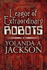 League of Extraordinary Robots