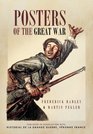 POSTERS OF THE GREAT WAR: Published in association with Historial de la Grande Guerre, Pe'ronne, France,
