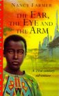 The Ear, the Eye and the Arm (Dolphin Books)