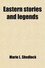 Eastern stories and legends