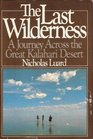 Last Wilderness Journey Across the Great Kalahari Desert