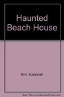 Haunted Beach House