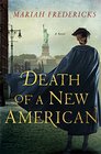 Death of a New American