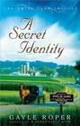 A Secret Identity (Amish Farm, Bk 2)