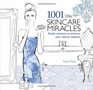 1001 Little Skincare Miracles Simple Solutions to Enhance Your Natural Radiance