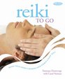 Reiki to Go Boost Your Mood Refresh Your Energy Sleep Well