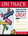 On Track Taking Meetings from Good to Great