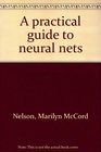 A practical guide to neural nets