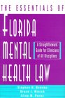 The Essentials of Florida Mental Health Law
