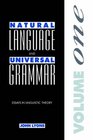 Natural Language and Universal Grammar Volume 1 Essays in Linguistic Theory