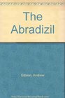 The Abradizil