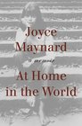 At Home in the World A Memoir Unabridged Edition