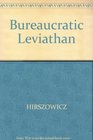 The bureaucratic Leviathan A study in the sociology of communism