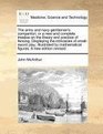 The army and navy gentleman's companion or a new and complete treatise on the theory and practice of fencing Displaying the intricacies of  mathematical figures A new edition revised