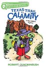 Texas Trail to Calamity A Miss Mallard Mystery