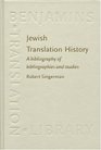 Jewish Translation History A Bibliography of Bibliographies and Studies