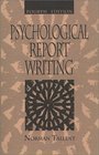 Psychological Report Writing Fourth Edition