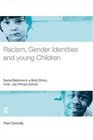 Racism Gender Identities and Young Children Social Relations in a MultiEthnic InnerCity Primary School