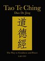 Tao Te Ching The Way to Goodness and Power