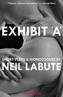 Exhibit 'A' Short Plays and Monologues