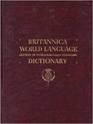 Britannica World Language Edition of Funk  Wagnalls Standard Dictionary