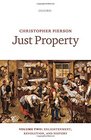 Just Property Volume Two Enlightenment Revolution and History