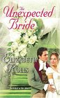 The Unexpected Bride (Harlequin Historical, No 729)