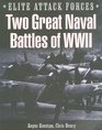 Two Great Naval Battles of WWII Hunt the Bismark and Battle of the Coral Sea