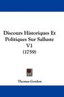 Discours Historiques Et Politiques Sur Salluste V1