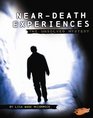 Neardeath Experiences The Unsolved Mystery