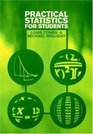 Practical Statistics for Students An Introductory Text